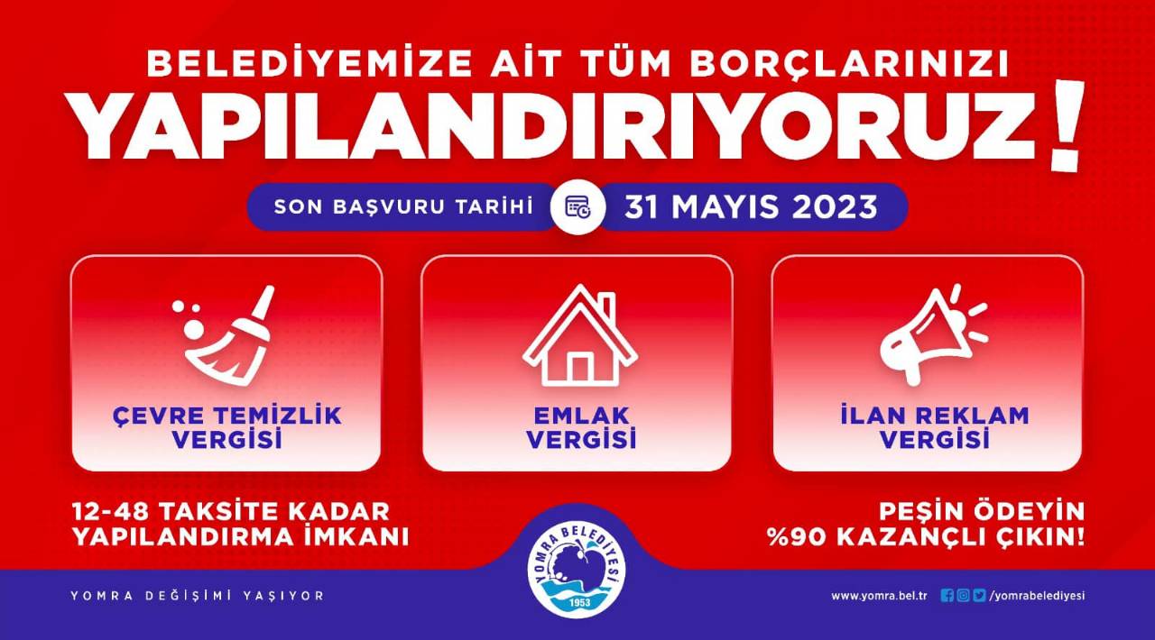 BELEDİYEMİZE AİT TÜM BORÇLARINIZI YAPILANDIRIYORUZ!