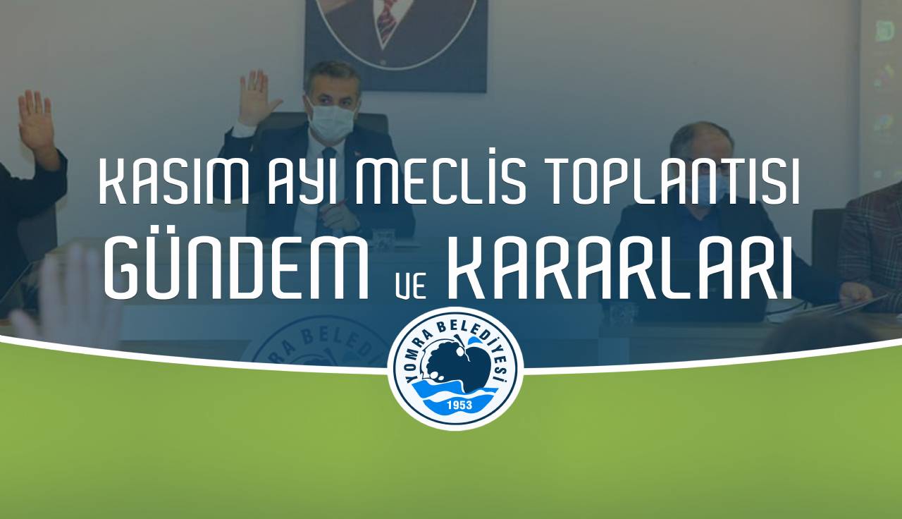 2020 Kasım ayı meclis gündem ve kararları
