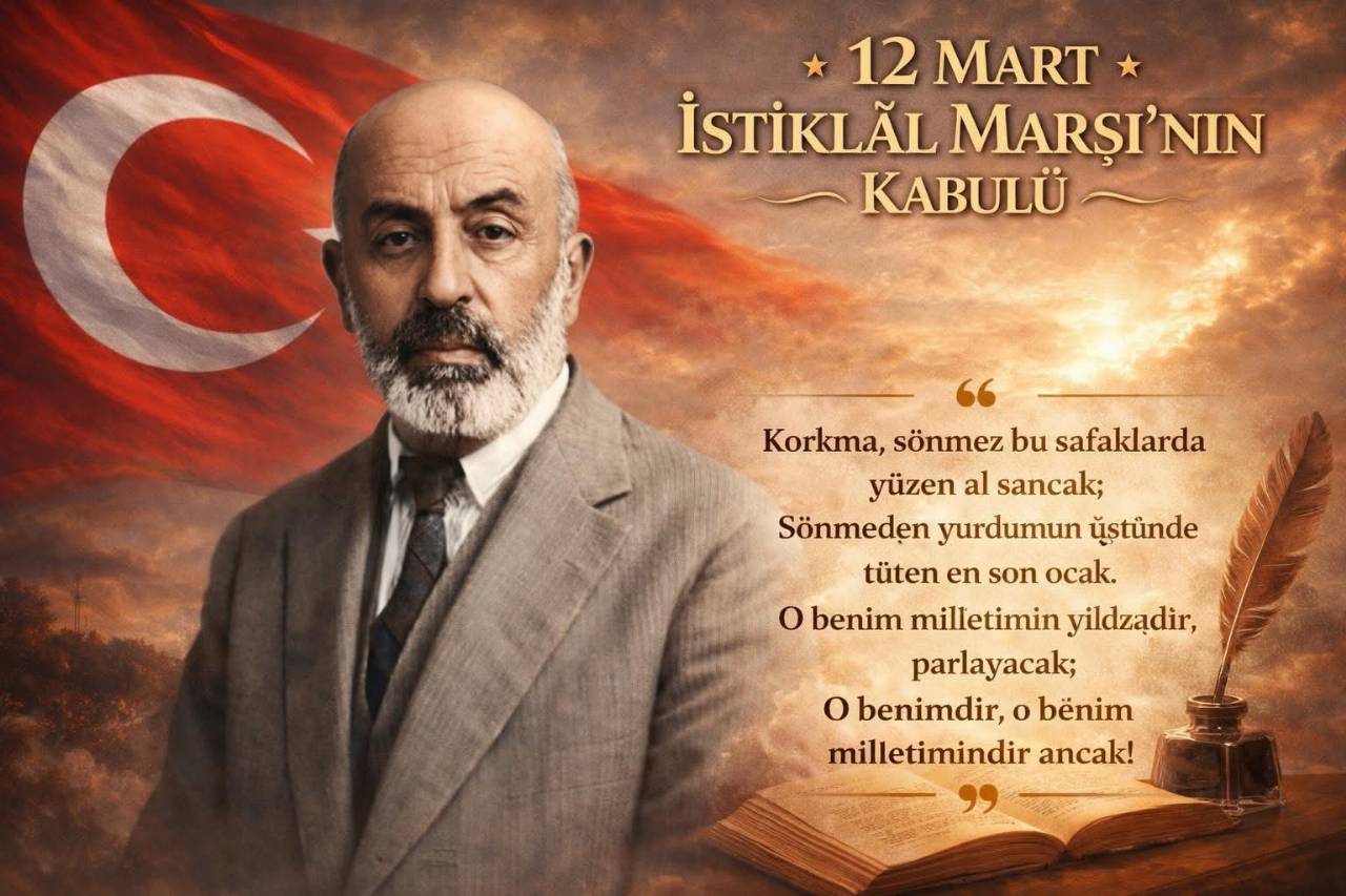 İSTİKLAL MARŞIMIZIN KABULÜ