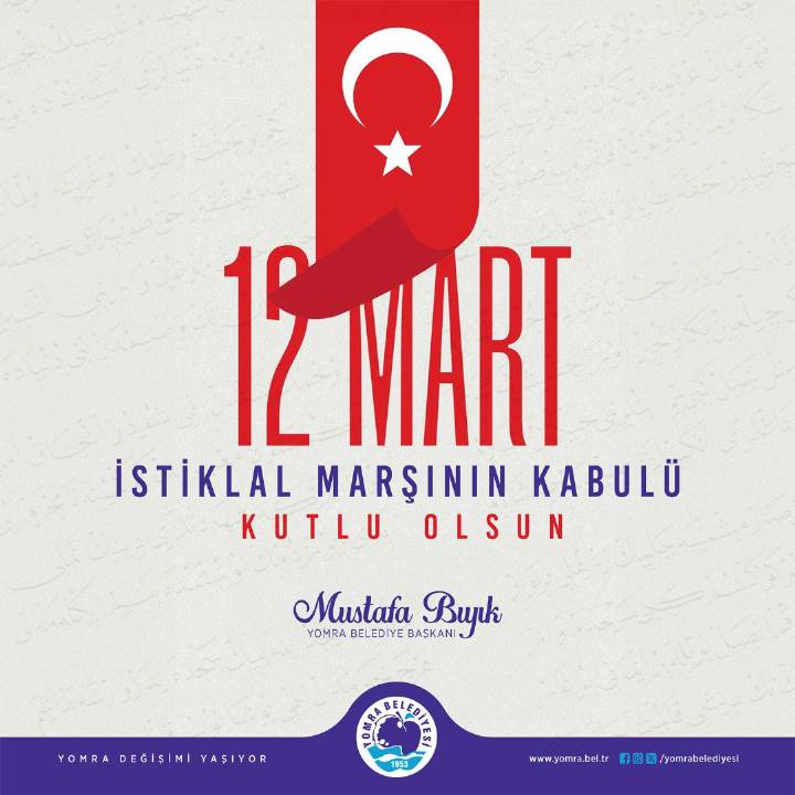 12 MART İSTİKLAL MARŞIMIZIN KABULÜ