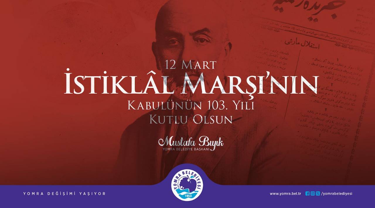 12 MART İSTİKLAL MARŞI'NIN KABULÜ KUTLU OLSUN