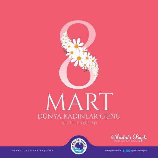 8 MART DÜNYA KADINLAR GÜNÜNÜZ KUTLU OLSUN
