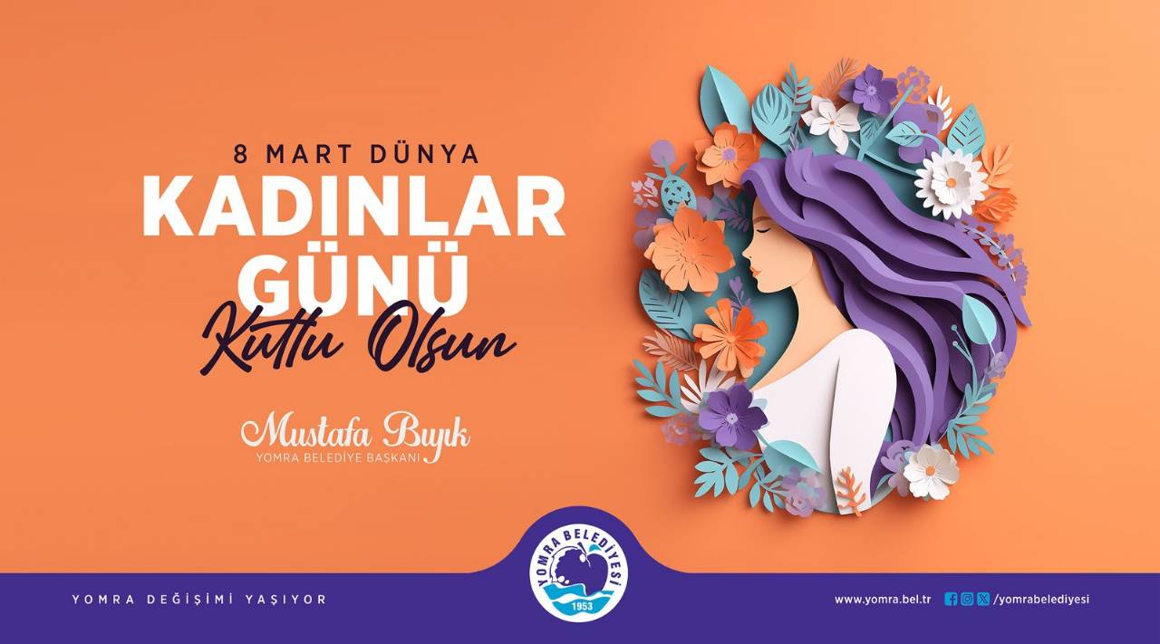 DÜNYA KADINLAR GÜNÜNÜZ KUTLU OLSUN