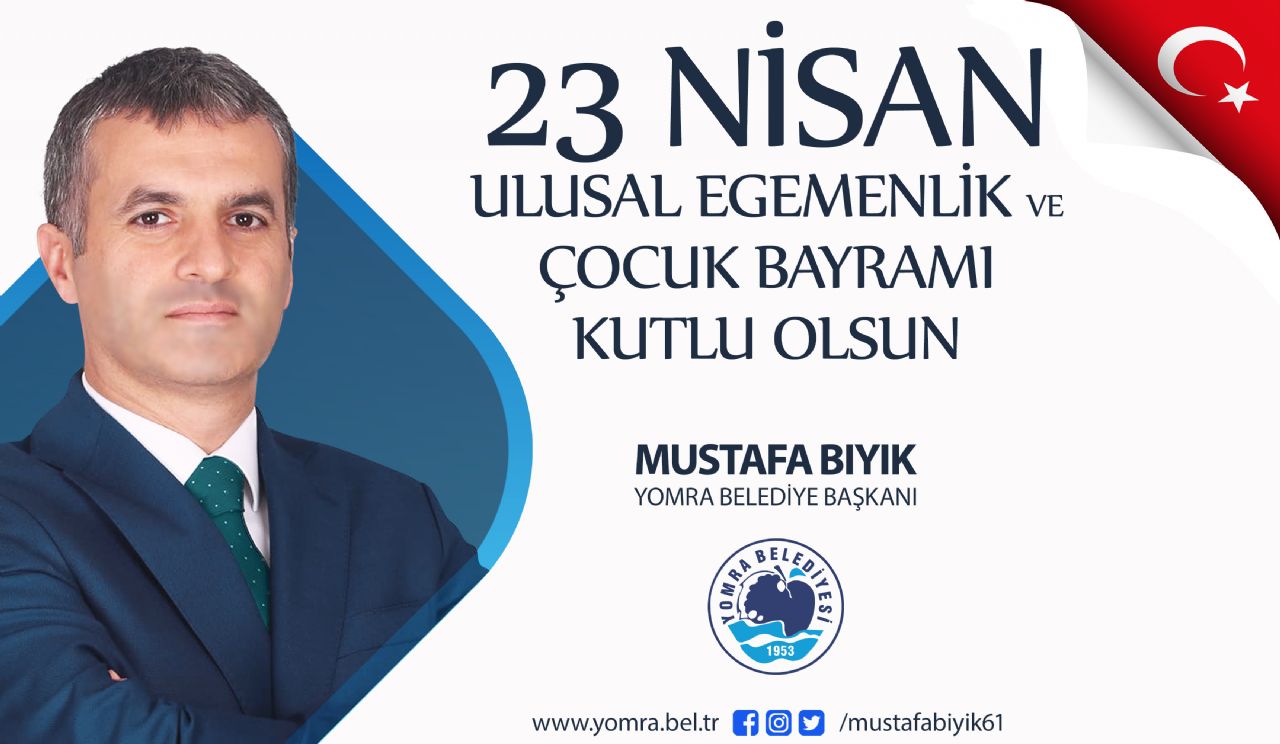 23 Nisan Ulusal Egemenlik ve Çocuk Bayramı kutlu olsun