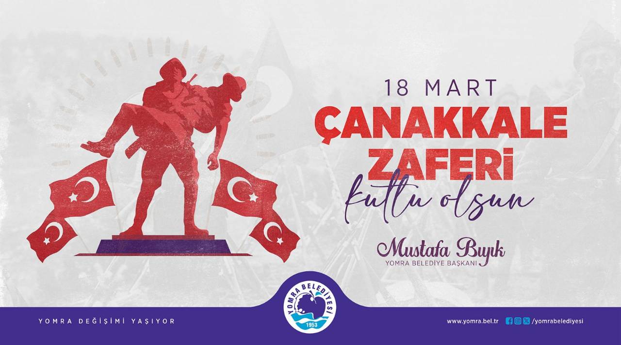 18 MART ÇANAKKALE ZAFERİMİZİN 109.YILI KUTLU OLSUN