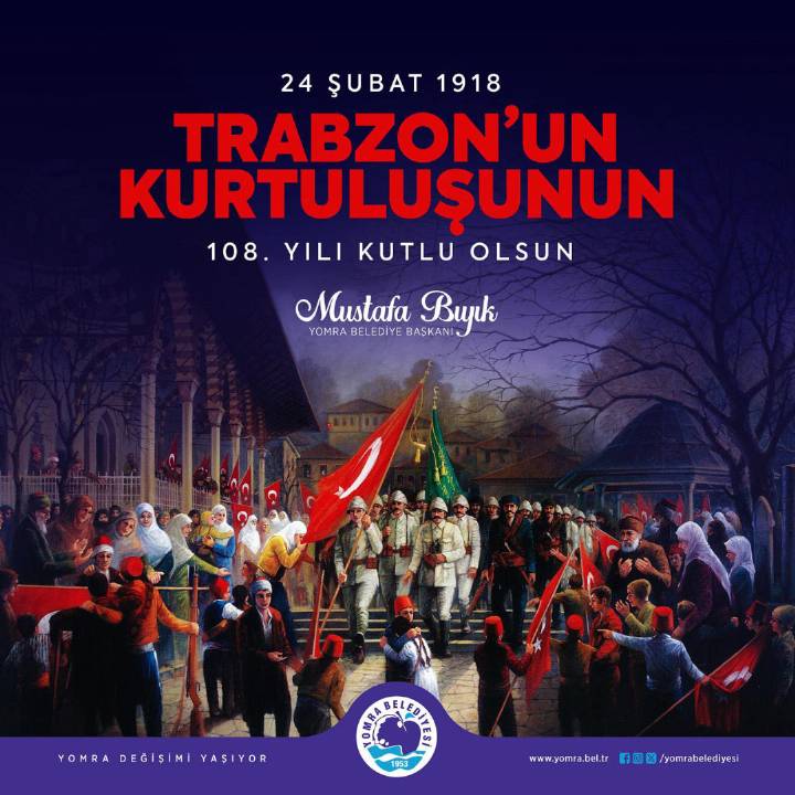 TRABZONUMUZUN DÜŞMAN İŞGALİNDEN KURTULUŞUNUN 108.YILI KUTLU OLSUN