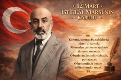 İSTİKLAL MARŞIMIZIN KABULÜ