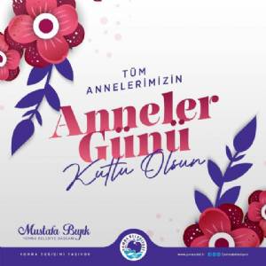 FEDAKAR ANNELERİMİZİN ANNELER GÜNÜ KUTLU OLSUN