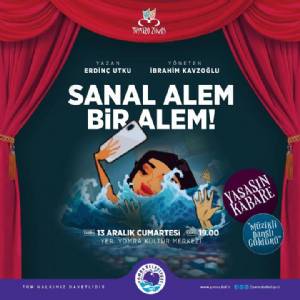 YETİŞKİN TİYATROSUNA TÜM HEMŞEHRİLERİMİZ DAVETLİDİR